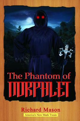 The Phantom of Norphlet by Richard Mason