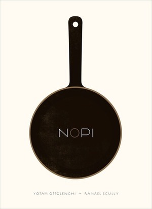 NOPI: The Cookbook by Yotam Ottolenghi