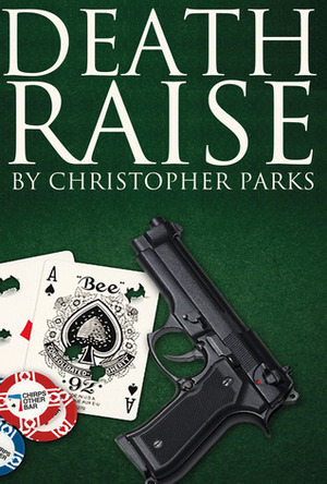 Death Raise by Christopher Parks
