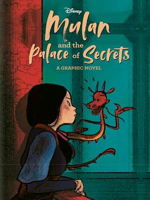 Mulan and the Palace of Secrets (Disney Princess) by RH Disney