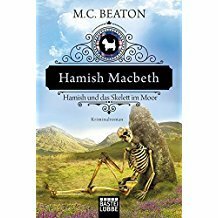 Hamish Macbeth und das Skelett im Moor by M.C. Beaton