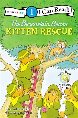 The Berenstain Bears' Kitten Rescue by Jan Berenstain, Mike Berenstain