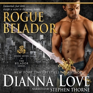 Rogue Belador by Dianna Love