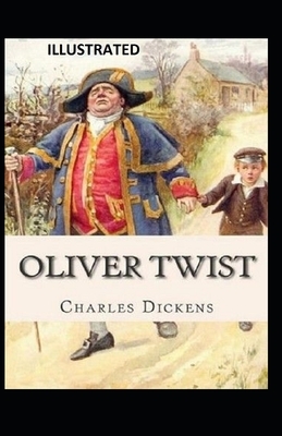 Oliver Twist Illustrated by Charles Dickens