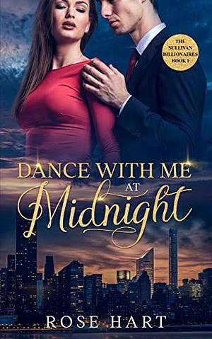 Dance with Me at Midnight  by Rose Hart