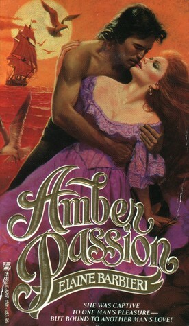 Amber Passion by Elaine Barbieri