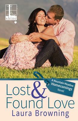 Lost & Found Love by Laura Browning