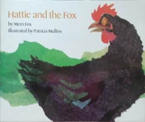 Hattie and the Fox (With Teacher's Guide) by James Flood, Diane Lapp, Virginia A. Arnold