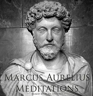 Meditations of Marcus Aurelius by Marcus Aurelius