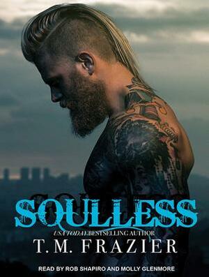 Soulless by T.M. Frazier