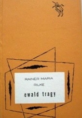 Ewald Tragy, Et Autres R'Cits de Jeunesse by Rainer Maria