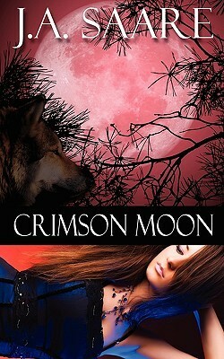 Crimson Moon by J.A. Saare