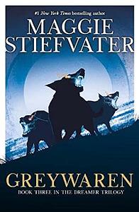 Greywaren by Maggie Stiefvater