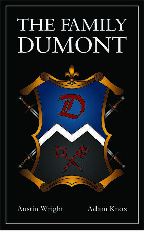 The Family DuMont by Austin Wright, Adam Knox