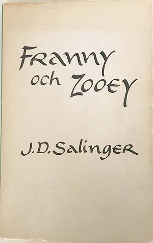 Franny och Zooey by J.D. Salinger