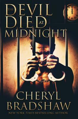 The Devil Died at Midnight by Cheryl Bradshaw