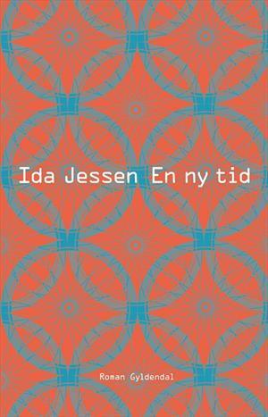 En ny tid by Ida Jessen