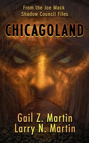 Chicagoland by Gail Z. Martin