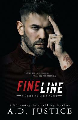 Fine Line by A.D. Justice