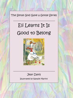 The Sense God Gave a Goose Series by Jean Davis