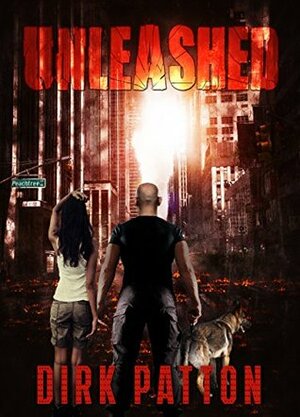 Unleashed by Dirk Patton