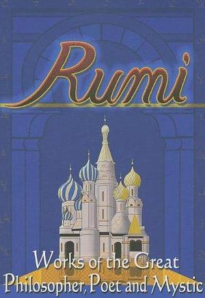 Rumi: Selections from the Masnavi by Jalal ad-Din Muhammad ar-Rumi, E.H. Whinfield