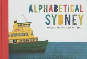 Alphabetical Sydney by Hilary Bell