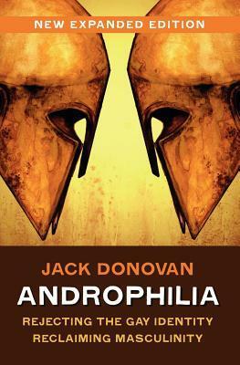 Androphilia by Jack Donovan