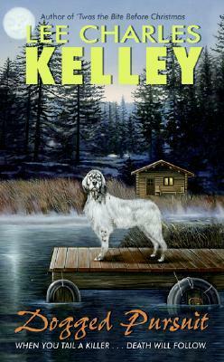 Dogged Pursuit by Lee Charles Kelley