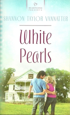 White Pearls by Shannon Taylor Vannatter