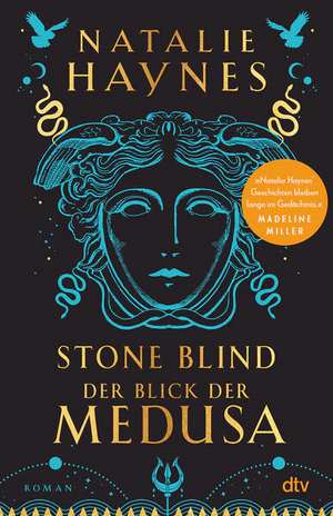 STONE BLIND - Der Blick der Medusa: Roman by Natalie Haynes