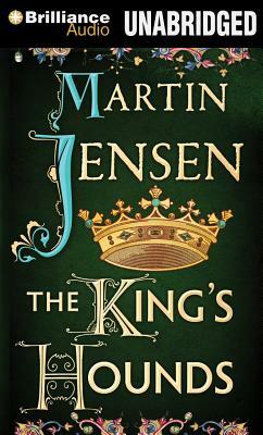 The King's Hounds by Martin Jensen