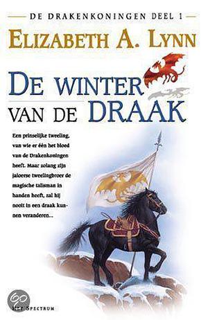 De winter van de draak by Elizabeth A. Lynn