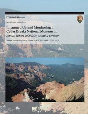 Integrated Upland Monitoring in Cedar Breaks National Monument: Annual Report 2009 by National Park Service