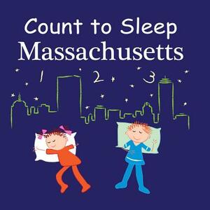 Count to Sleep: Massachusetts by Adam Gamble, Mark Jasper