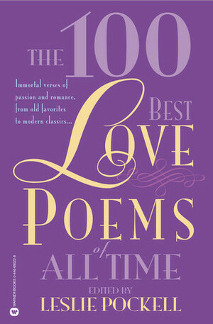 The 100 Best Love Poems of All Time by Leslie Pockell, Katharine Rapkin, Adrienne Avila