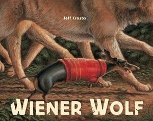 Wiener Wolf by Jeff Crosby