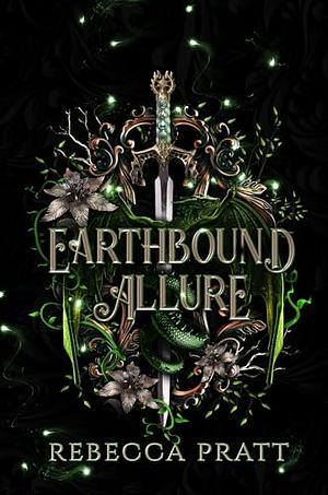 Earthbound Allure by Rebecca Pratt