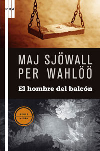 El hombre del balcón by Maj Sjöwall, Per Wahlöö