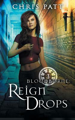 Reign Drops by Chris Patt