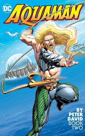 Aquaman by Peter David Book Two by Martin Egeland, Peter David, Jake Jacobsen, Phil Jimenez, Casey Jones, Jim Calafiore, Alan Caldwell, Joe St. Pierre