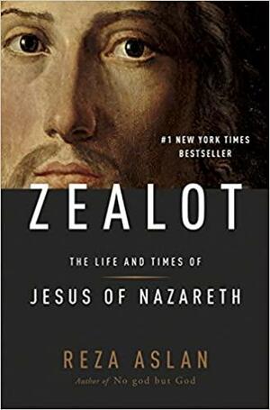 Zelot: Život i vrijeme Isusa iz Nazareta by Reza Aslan