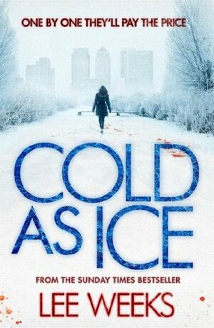 Cold as Ice by Lee Weeks