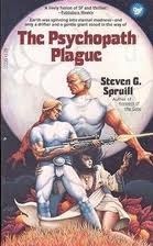 The Psychopath Plague by Steven G. Spruill