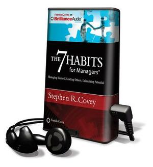 The 7 Habits for Managers by Stephen R. Covey