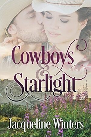 Cowboys & Starlight by Jacqueline Winters