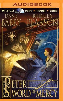 Peter and the Sword of Mercy by Dave Barry, Ridley Pearson