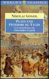 Plays and Petersburg Tales: Petersburg Tales; Marriage; The Government Inspector by Nikolai Gogol