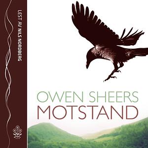 Motstand by Owen Sheers