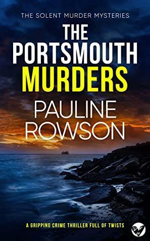 The Portsmouth Murders by Pauline Rowson